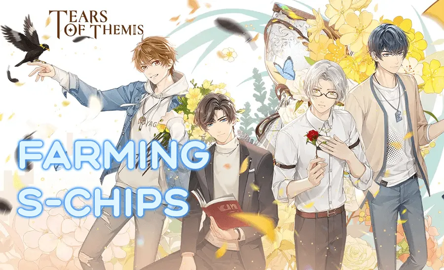 Tears of Themis: Farming S-Chips