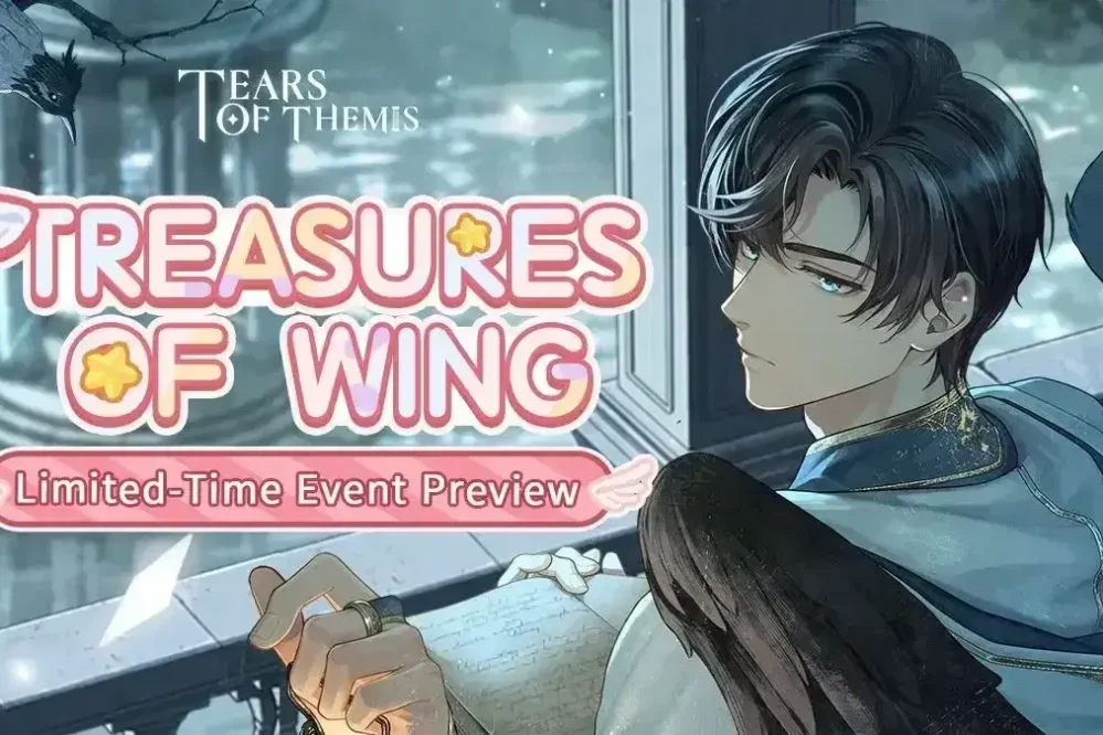 Treasures of Wing Event: Tears of Themis Article Image