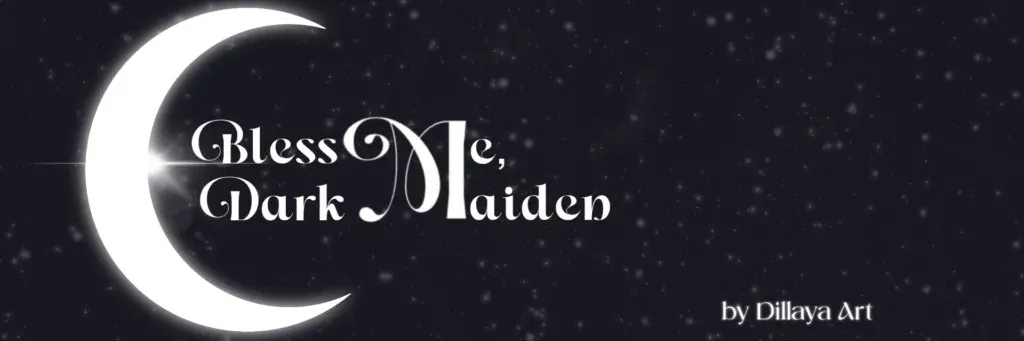 Bless Me, Dark Maiden (demo)